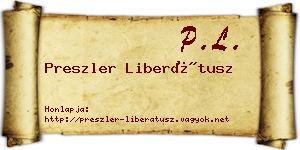 Preszler Liberátusz névjegykártya